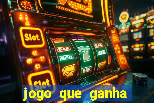 jogo que ganha dinheiro sem precisar pagar