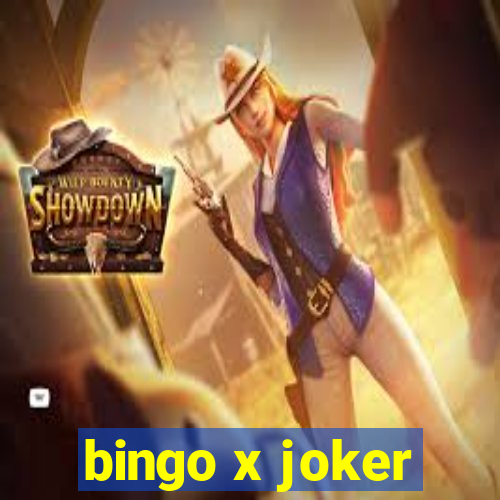 bingo x joker