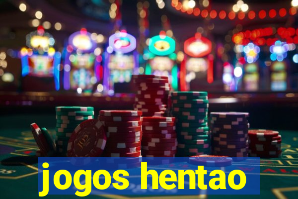 jogos hentao