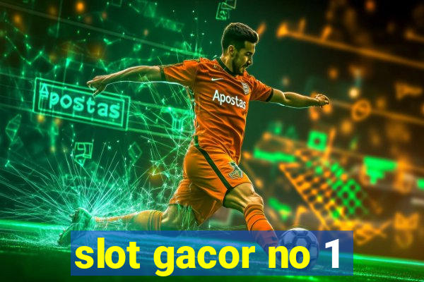 slot gacor no 1