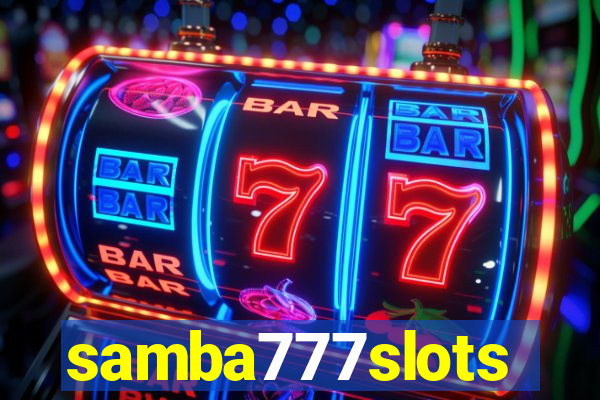 samba777slots