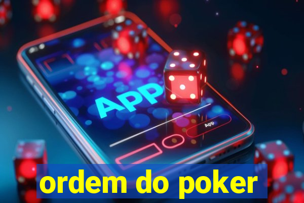 ordem do poker