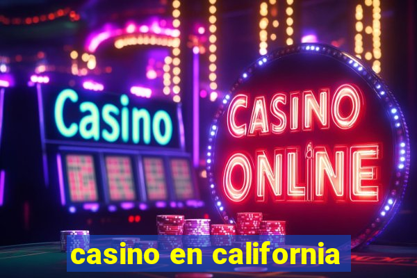 casino en california