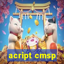 acript cmsp