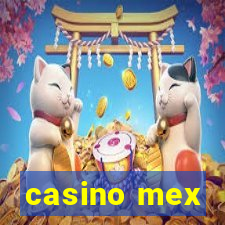 casino mex