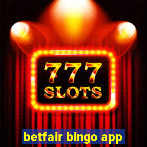 betfair bingo app