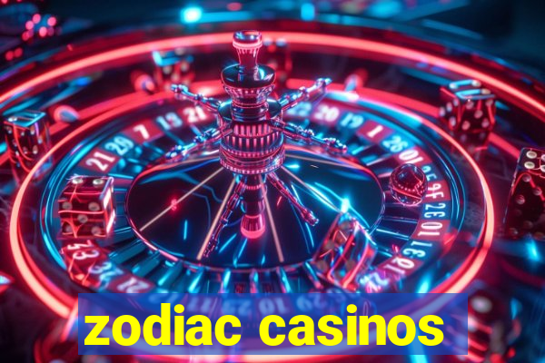 zodiac casinos