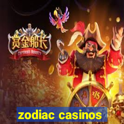 zodiac casinos