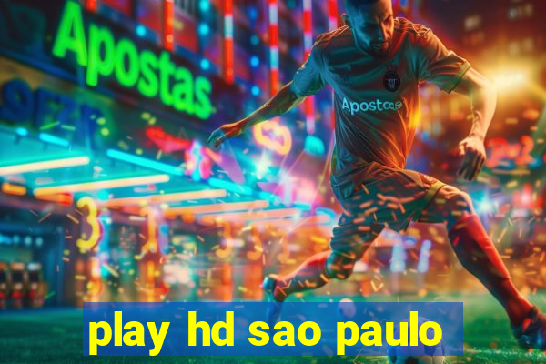 play hd sao paulo