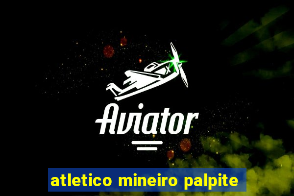 atletico mineiro palpite