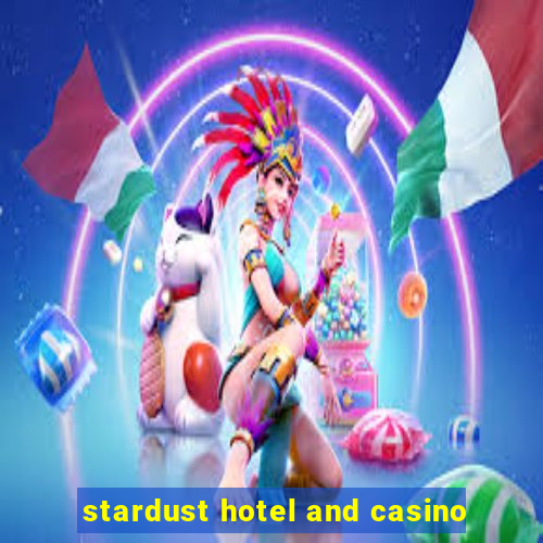 stardust hotel and casino