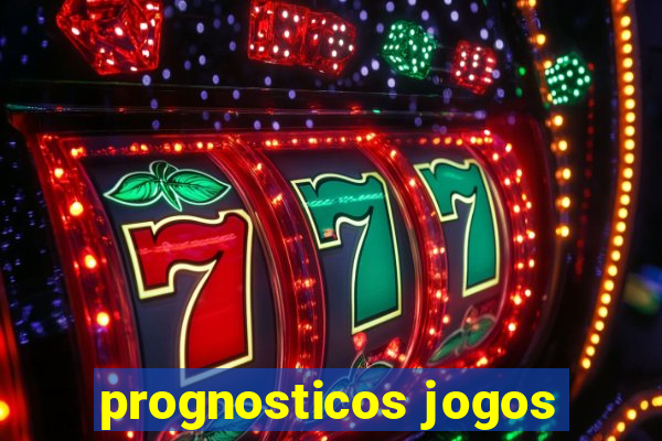 prognosticos jogos