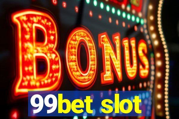 99bet slot