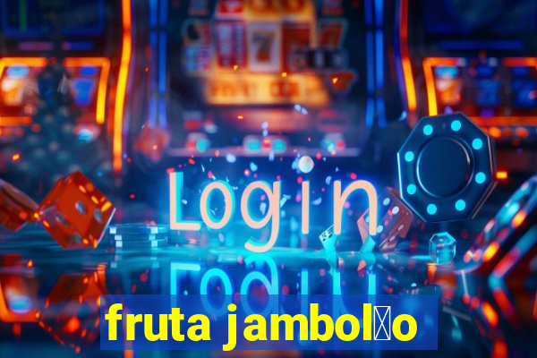 fruta jambol茫o