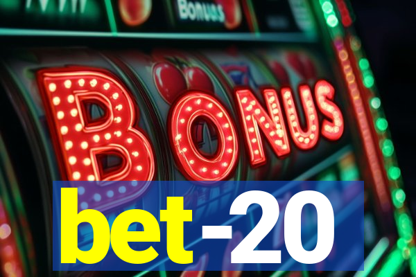 bet-20