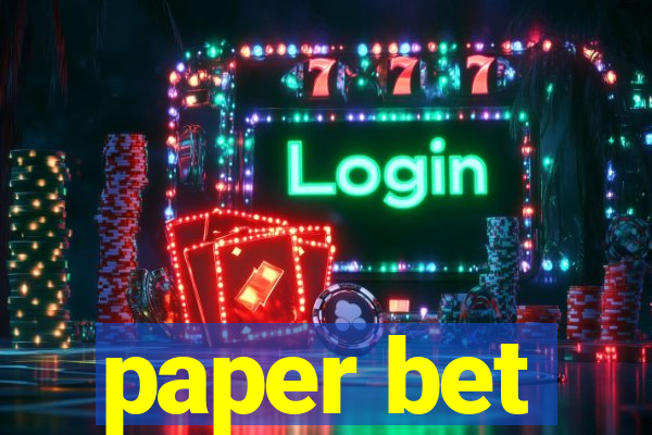 paper bet