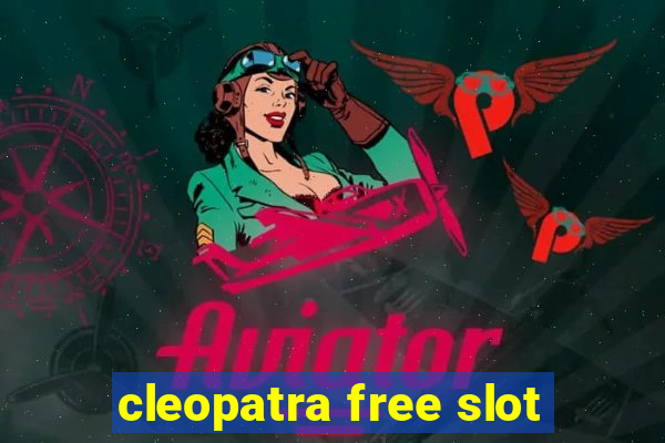 cleopatra free slot