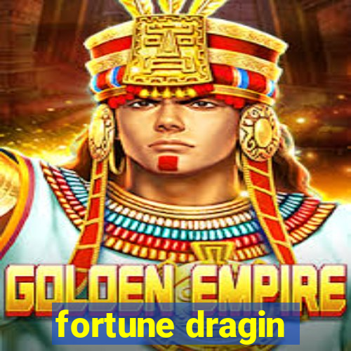 fortune dragin