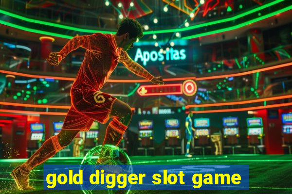 gold digger slot game