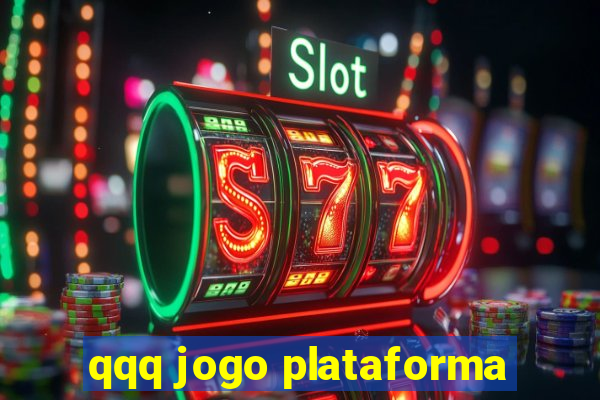 qqq jogo plataforma