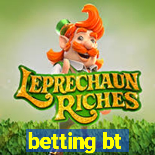 betting bt