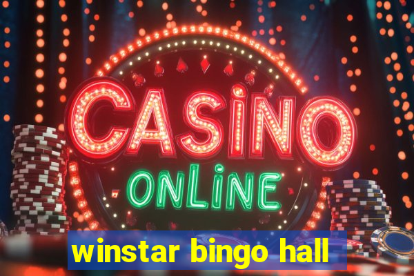 winstar bingo hall