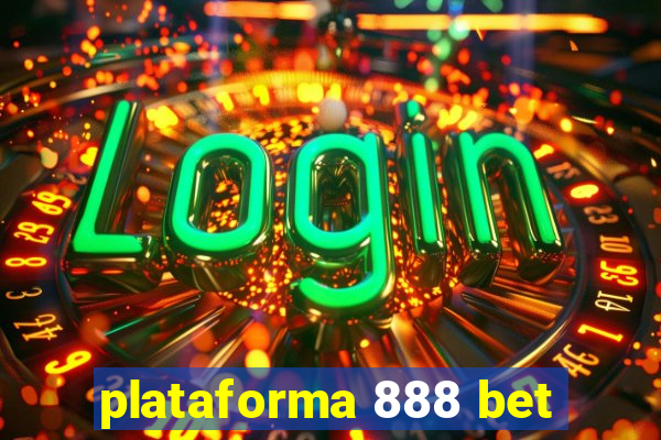 plataforma 888 bet