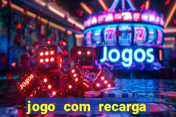 jogo com recarga de 1 real