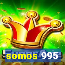 somos 995