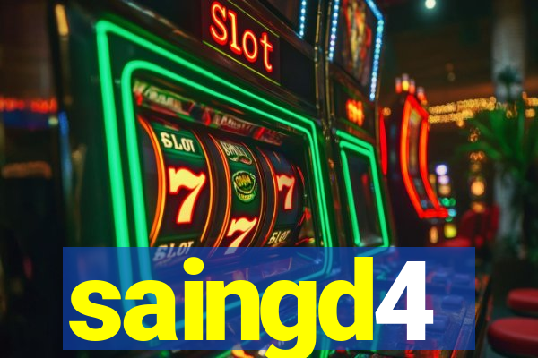 saingd4