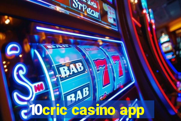 10cric casino app