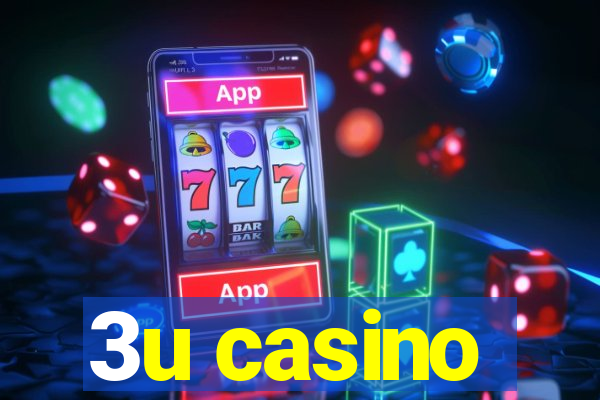 3u casino