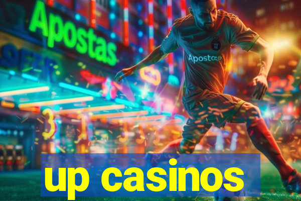 up casinos