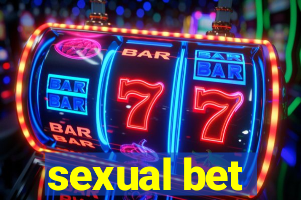 sexual bet