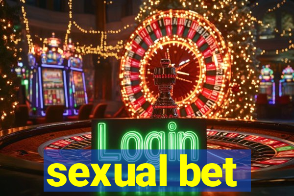 sexual bet