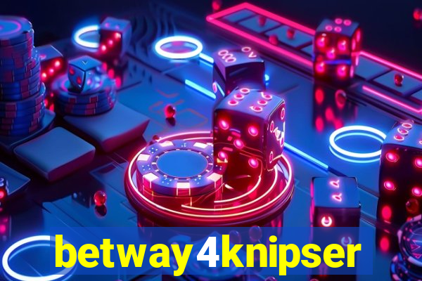 betway4knipser