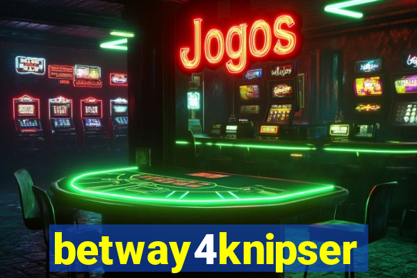 betway4knipser