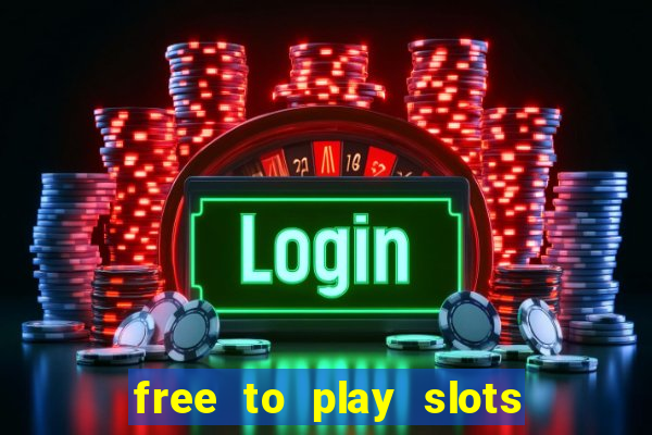 free to play slots no download