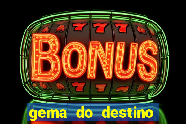 gema do destino códigos 2024