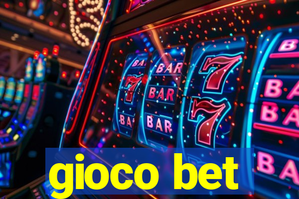 gioco bet