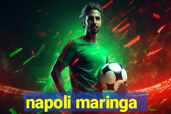 napoli maringa