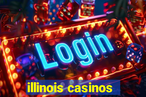 illinois casinos