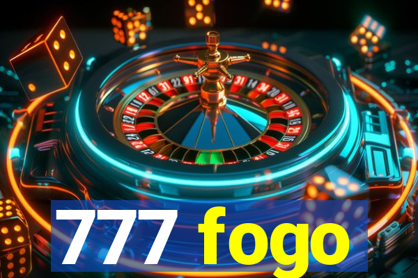 777 fogo