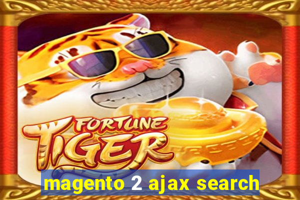 magento 2 ajax search