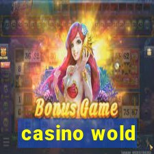 casino wold