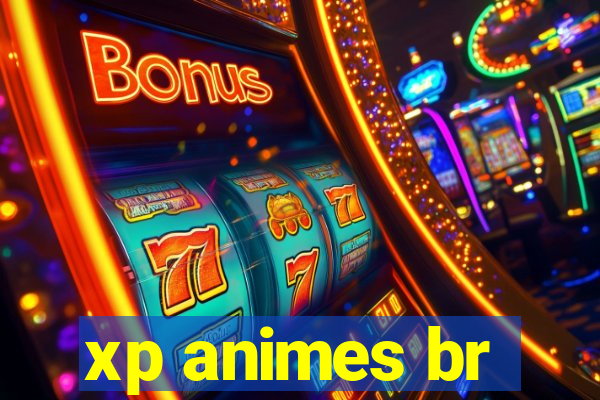 xp animes br