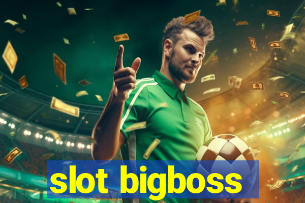 slot bigboss