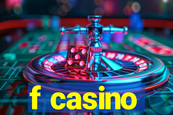 f casino