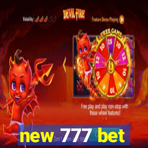 new 777 bet