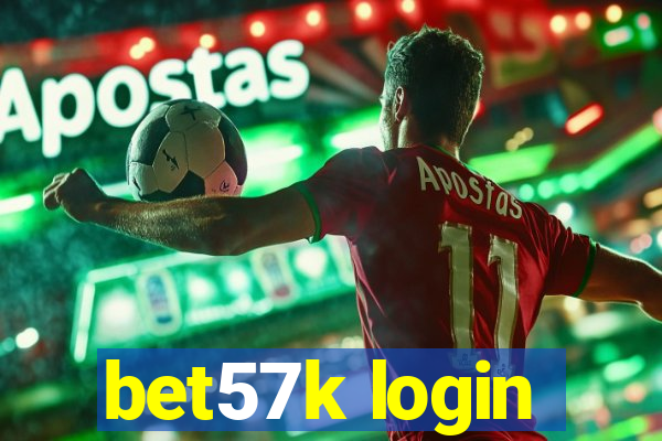 bet57k login